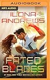 Fated Blades by Ilona Andrews