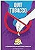 A Guidebook on Quitting Tobacco by The New Me