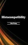 Histocompatibility Histocompatibility