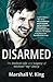 Disarmed: The Radical Life and Legacy of Michael "MJ" Sharp
