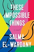 These Impossible Things