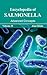 Encyclopedia of Salmonella by Alan Klein