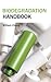 Biodegradation Handbook
