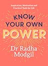 Know Your Own Power by Radha  Modgil