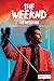The Weeknd: R&B Megastar (H...