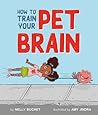How to Train Your Pet Brain