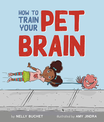 How to Train Your Pet Brain (Hardcover)