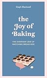 The Joy of Baking...