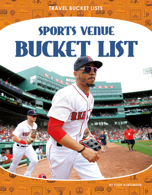 Sports Venue Bucket List (Travel Bucket Lists)