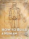 How to Build a Human by Pamela S. Turner