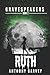 Gravespeakers: Ruth