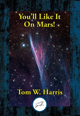 You'll Like It on Mars (Kindle Edition)
