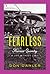 Fearless: Harriet Quimby A Life without Limit