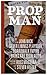 Prop Man by Steven Heller