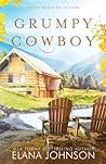 Grumpy Cowboy (Sweet Water Falls Farm, #2)