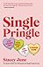 Single Pringle: Stop wishin...