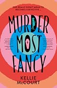 Murder Most Fancy