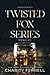 Twisted Fox Series Books 1-2