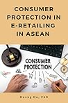 Consumer Protection in E-retailing in Asean