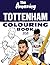 The Amazing Tottenham Colou...