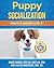 Puppy Socialization: What It Is and How to Do It
