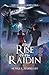 The Rise of the Raidin (The Human-Born Era, #1)