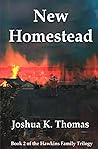 New Homestead (The Hawkins Family Trilogy)