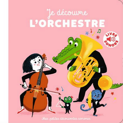 Je découvre l'orchestre (Hardcover)