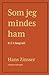 Som jeg mindes ham: R.S's biografi (Danish Edition)