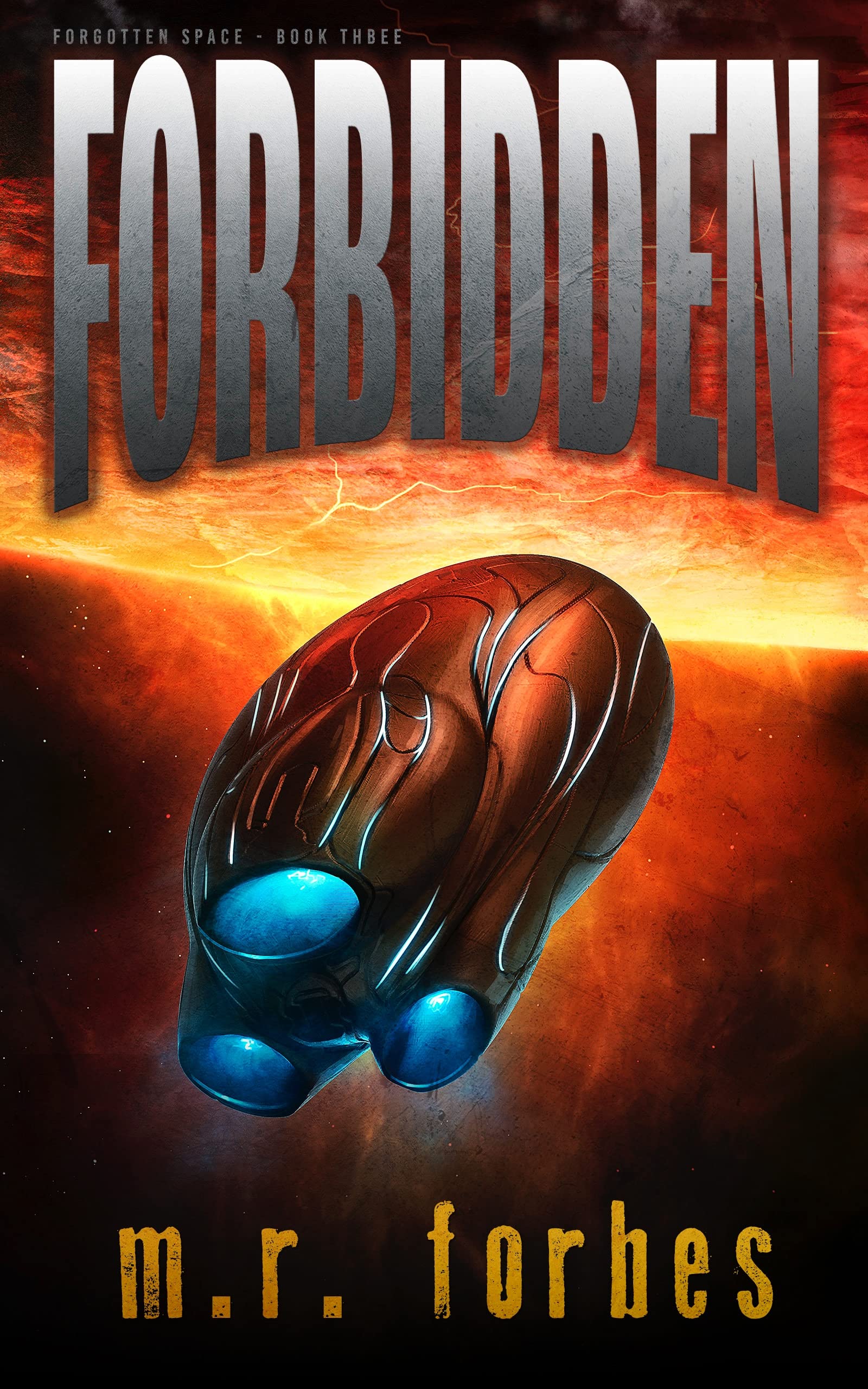 Forbidden (Forgotten Space, #3)