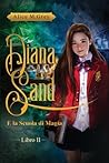 Diana Sand e la Scuola di Magia - Libro 2 (Diana Sand Vol 1) (Italian Edition)