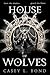 House of Wolves (House of E...