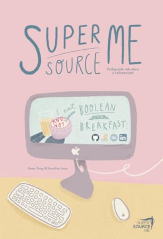 Super Source Me. Podręcznik rekrutera z ćwiczeniami