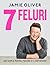 7 FELURI. Idei simple pentru fiecare zi a săptămânii