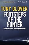 Footsteps Of The Hunter (Kitty Lockwood Crime Mystery Series #3)