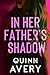 In Her Father's Shadow