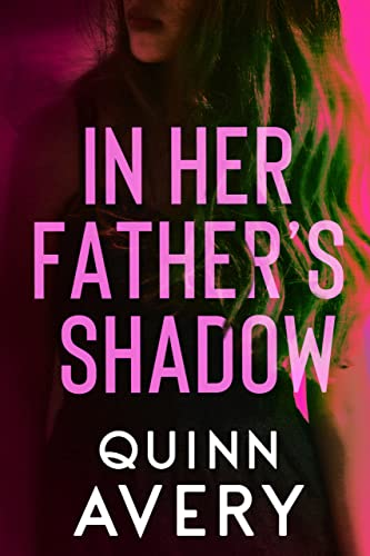 In Her Father's Shadow (Kindle Edition)