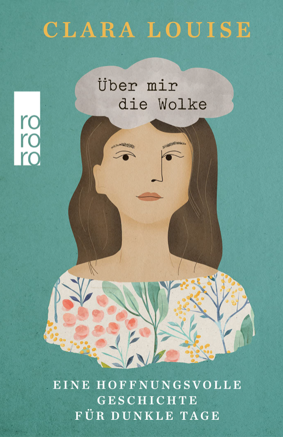 Über mir die Wolke: Eine hoffnungsvolle Geschichte für dunkle Tage