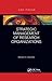 Strategic Management of Research Organizations