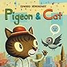 Pigeon & Cat by Edward Hemingway