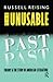 The Unusable Past by Russell J. Reising