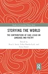Storying the World: The Contributions of Carl Leggo on Language and Poetry