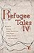 Refugee Tales Volume IV by Bidisha SK Mamata