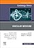 Vascular Medicine, An Issue of Cardiology Clinics by Creager
