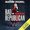 Bad Republican