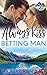 Always Kiss Your Betting Man by Taylor Hart