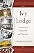 Ivy Lodge: A Memoir of Translation and Discovery