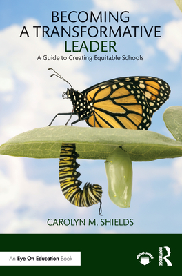 Becoming a Transformative Leader: A Guide to Creating Equitable Schools (ebook)