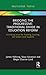 Bridging the Progressive-Traditional Divide in Education Reform by James Nehring
