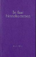 In faai hinnekommen